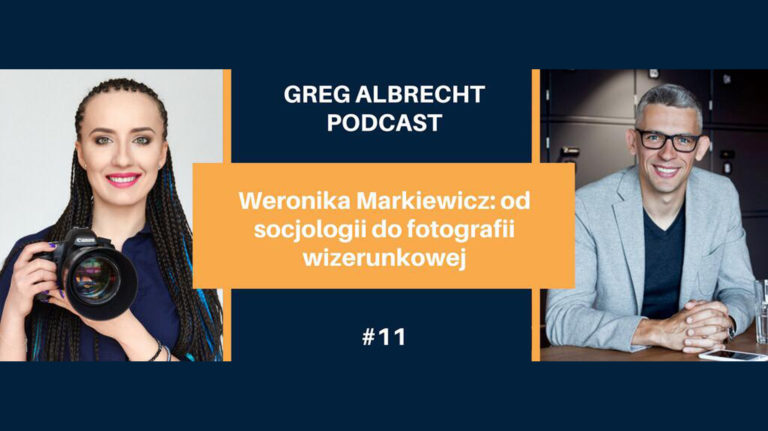 „Od socjologii do fotografii wizerunkowej” – wywiad w Greg Albrecht Podcast