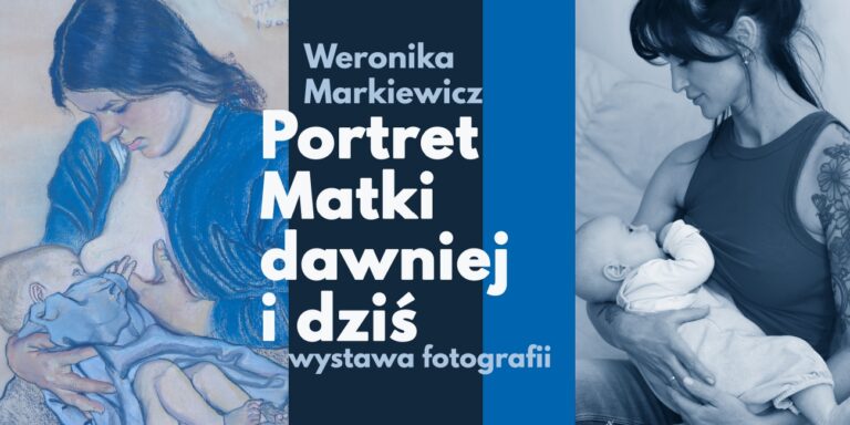 Wystawa Portret Matki dawniej i dziś